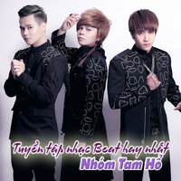 Câu Nói Đau Lòng Nhất (Beat) - Tam Hổ