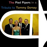 I'll Never Smile Again - The Pied Pipers