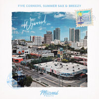 Wynwood - Five Corners & summer sax & Breezy