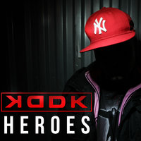 Heroes - KDDK