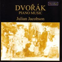 Poetic Tone Pictures, Op. 85: No. 11, Tittle-Tattle - Julian Jacobson & Антонин Дворжак