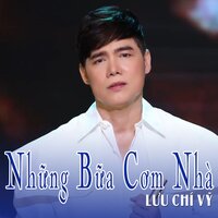 Những Bữa Cơm Nhà - Short Version 1 - Lưu Chí Vỹ