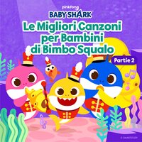 Ehi, Mamma Squalo - Pinkfong