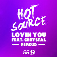 Lovin You - Hot Source & Chrystal