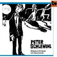 Peter Schlemihl: Teile No. 4 - Gisela Litz & Klaus Cornell & Radio-Orchester Beromünster & Jugendchor Roggwil & Derrik Olsen & Vera Schlosser