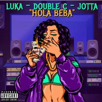 Hola Beba - Double C & Jotta & LUKA
