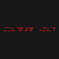 Don’t Go - Skrillex & Justin Bieber & Don Toliver
