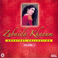 Mera Nishana Dekhe Zamana - Zubaida Khanum
