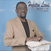 This Gift of Life - Hopeton Lewis