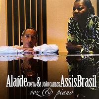 Nova Ilusão - Alaide Costa & João Carlos Assis Brasil