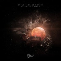 The Last Siren - Stylo & Space Motion