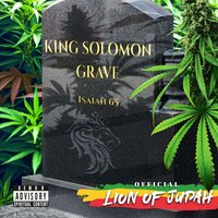 King Solomon Grave - Official Lion Of Judah