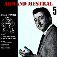 Toi Je T'Aimerai - Armand Mestral & Jo Moutet et son orchestre