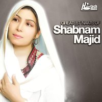 Mein Sau Jaon Ya Mustafa Kehte Kehte - Shabnam Majid