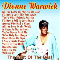 Anyone Who Had a Heart - Dionne Warwick