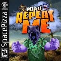 Repeat Me - Miau