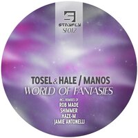 World of Fantasies - Tosel & Manos