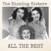 Beg Your Pardon - The Dinning Sisters
