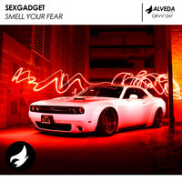 Smell Your Fear - Sexgadget