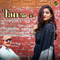 Tan Tan Ke - Jaji King & Priyanka Pawar