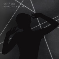 Kisloty People - Schacke