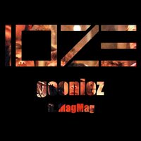 Gooniez - IOZE & Magmag
