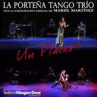 Oro y Plata - La Porteña Tango Trio & Mariel Martinez
