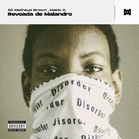 Revoada de Malandro - Só Matheus Brown & Maick D.