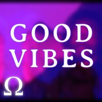 Good Vibes - Omega
