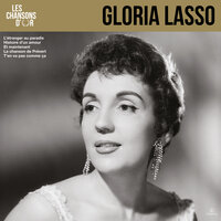 T'en va pas comme ça - Gloria Lasso