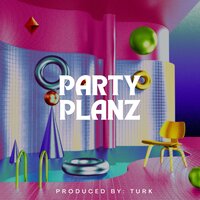 Party Planz - Turk