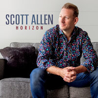 I Don't Have to Look Far - Scott Allen