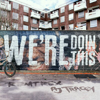 We're Doin This - Remtrex & Aj Tracey