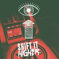 Shift It Higher - Ron Louis Smith 2nd & Lino Di Meglio