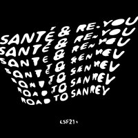 Into the Sun - Santé & Re.You & HRRSN