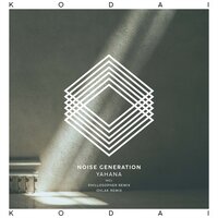 Yahana - Noise Generation & Phillosopher