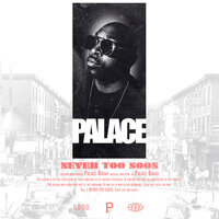 Palace Tell'em - Palace & Bizzle