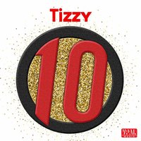 10 - Tizzy