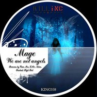 We Are Not Angels - MAGE