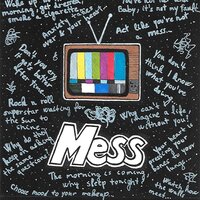 Mess - Peer Pressure