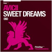 Sweet Dreams - Avicii
