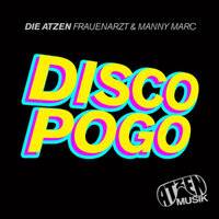 Disco Pogo - Die Atzen