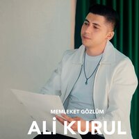 Memleket Gözlüm - Ali Kurul