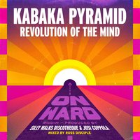 Revolution of the Mind - Kabaka Pyramid & Silly Walks Discotheque