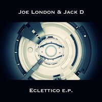 Danger - Joe London & JACK D