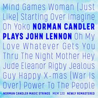 Happy Christmas, War Is Over - Norman Candler & Norman Candler - Magic Strings
