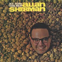 Your Getting to Be a Rabbit with Me - Allan Sherman