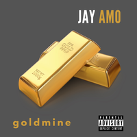 Goldmine - Jay Amo & Big Zuu & Spitz