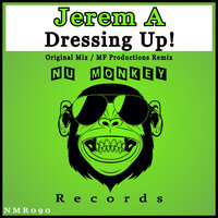 Dressing Up! - Jerem A