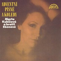 Adventní písně a koledy - Ježíš náš spasitel (Lukáš 2, 6-7) - Marta Kubišová